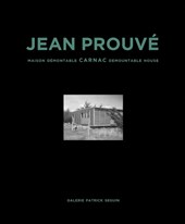 Jean Prouve: Carnac Demountable House