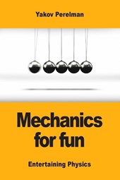 Mechanics for fun