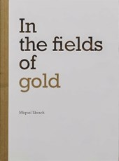 In the fields of gold