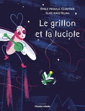 Le Grillon Et La Luciole