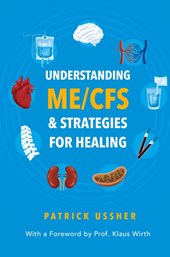 Understanding ME/CFS & Strategies for Healing