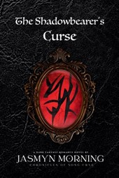 Morning, J: Shadowbearer's Curse