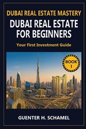 Dubai Real Estate for Beginners