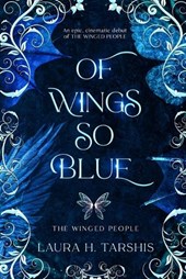 Of Wings So Blue