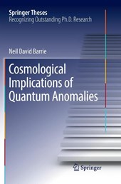 Cosmological Implications of Quantum Anomalies