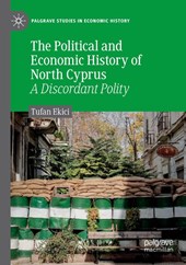 The Political and Economic History of North Cyprus
