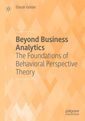 Beyond Business Analytics