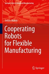 Cooperating Robots for Flexible Manufacturing