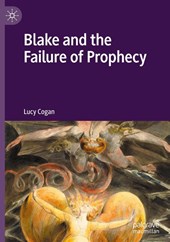 Blake and the Failure of Prophecy