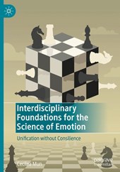 Interdisciplinary Foundations for the Science of Emotion
