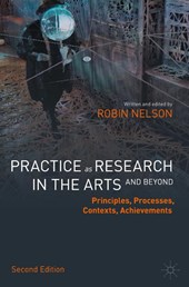 Practice as Research in the Arts (and Beyond)