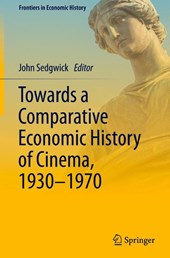 Towards a Comparative Economic History of Cinema, 1930–1970