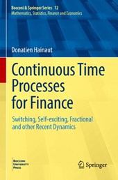 Continuous Time Processes for Finance