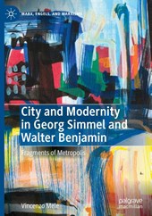 City and Modernity in Georg Simmel and Walter Benjamin