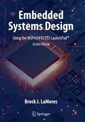 Embedded Systems Design using the MSP430FR2355 LaunchPad™