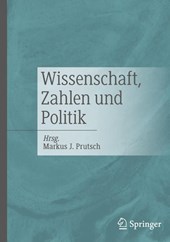 Wissenschaft, Zahlen und Politik