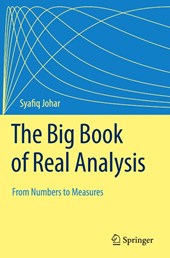The Big Book of Real Analysis