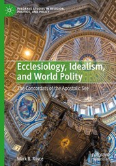 Ecclesiology, Idealism, and World Polity