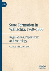 State Formation in Wallachia, 1740–1800