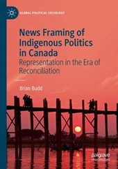 News Framing of Indigenous Politics in Canada