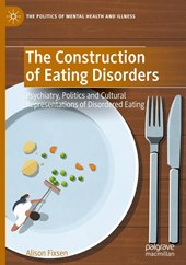 The Construction of Eating Disorders