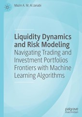 Liquidity Dynamics and Risk Modeling