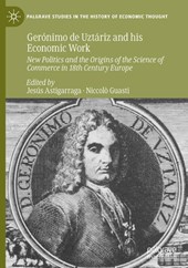 Gerónimo de Uztáriz and his Economic Work