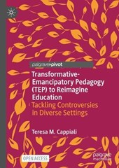 Transformative-Emancipatory Pedagogy (TEP) to Reimagine Education