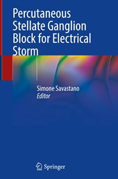 Percutaneous Stellate Ganglion Block for Electrical Storm