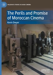 The Perils and Promise of Moroccan Cinema