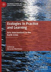 Ecologies in Practice and Learning