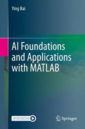 AI Foundations and Applications with MATLAB