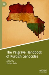 The Palgrave Handbook of Kurdish Genocides