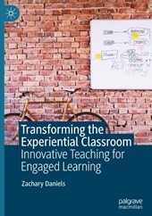 Transforming the Experiential Classroom
