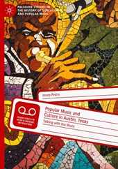 Popular Music and Culture in Austin, Texas