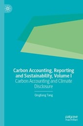 Carbon Accounting, Reporting and Sustainability, Volume I