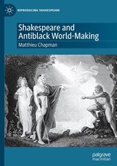 Shakespeare and Antiblack World-Making