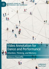 Video Annotation for Dance and Performance