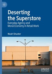 Deserting the Superstore