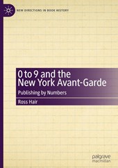 0 to 9 and the New York Avant-Garde