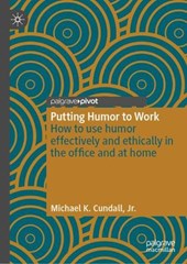 Putting Humor to Work