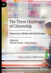 The Three Challenges of Citizenship