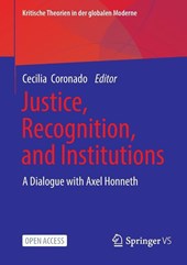 Justice, Recognition, and Institutions