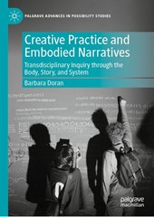 Creative Practice and Embodied Narratives