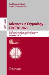 Advances in Cryptology – CRYPTO 2025