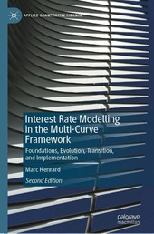 Interest Rate Modelling in the Multi-Curve Framework