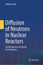 Diffusion of Neutrons in Nuclear Reactors