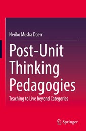 Post-Unit Thinking Pedagogies