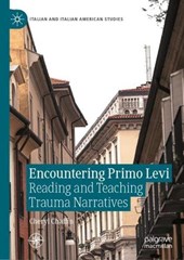 Encountering Primo Levi