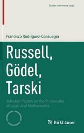 Russell, Gödel, Tarski